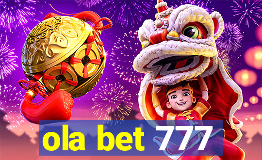 ola bet 777